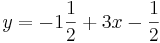 y=-1\frac{1}{2}+3x-\frac{1}{2}
