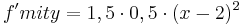 f' mit y=1,5 \cdot 0,5 \cdot (x-2)^2