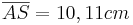\overline{AS}=10,11cm
