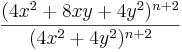 \frac{(4x^{2}+8xy+4y^{2})^{n+2}}{(4x^{2}+4y^{2})^{n+2}}
